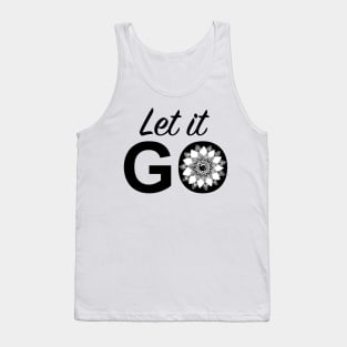 Hand drawn Mandala using pen and ink - let it go Tank Top